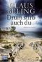 Drum stirb auch du Cover des Buches Drum stirb auch du (ISBN: 9783404169245)