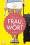 Eine Frau, ein Wort Cover des Buches Eine Frau, ein Wort