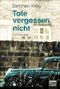 Tote vergessen nicht Cover des Buches Tote vergessen nicht (ISBN: 9783404174522)
