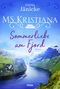 MS Kristiana - Sommerliebe am Fjord Cover des Buches MS Kristiana - Sommerliebe am Fjord (ISBN: 9783404183678)