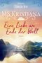 MS Kristiana - Eine Liebe am Ende der Welt Cover des Buches MS Kristiana - Eine Liebe am Ende der Welt (ISBN: 9783404184057)