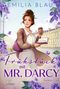 Frühstück mit Mr. Darcy Cover des Buches Frühstück mit Mr. Darcy (ISBN: 9783404194629)