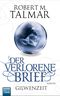 Gilwenzeit - Der verlorene Brief Cover des Buches Gilwenzeit - Der verlorene Brief (ISBN: 9783404207503)