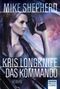 Kris Longknife - Das Kommando Cover des Buches Kris Longknife - Das Kommando (ISBN: 9783404207756)