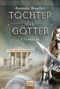 Tochter der Götter - Glutnacht Cover des Buches Tochter der Götter - Glutnacht (ISBN: 9783404208944)