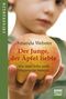Der Junge, der Äpfel liebte Cover des Buches Der Junge, der Äpfel liebte (ISBN: 9783404607976)