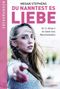 Du nanntest es Liebe Cover des Buches Du nanntest es Liebe (ISBN: 9783404609154)