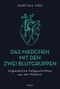 Das Mädchen mit den zwei Blutgruppen Cover des Buches Das Mädchen mit den zwei Blutgruppen (ISBN: 9783404609697)