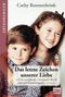 Das letzte Zeichen unserer Liebe Cover des Buches Das letzte Zeichen unserer Liebe (ISBN: 9783404609864)