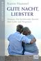 Gute Nacht, Liebster Cover des Buches Gute Nacht, Liebster (ISBN: 9783404616879)