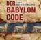Der Babylon Code Cover des Buches Der Babylon Code (ISBN: 9783404773220)