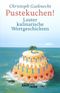 Pustekuchen! Cover des Buches Pustekuchen! (ISBN: 9783406476211)