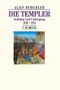 Die Templer Cover des Buches Die Templer (ISBN: 9783406523670)