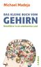 Das kleine Buch vom Gehirn Cover des Buches Das kleine Buch vom Gehirn (ISBN: 9783406600975)