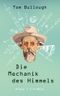 Die Mechanik des Himmels Cover des Buches Die Mechanik des Himmels (ISBN: 9783406629983)