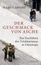 Der Geschmack von Asche Cover des Buches Der Geschmack von Asche (ISBN: 9783406654558)