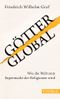 Götter global Cover des Buches Götter global (ISBN: 9783406660238)
