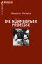 Die Nürnberger Prozesse Cover des Buches Die Nürnberger Prozesse (ISBN: 9783406741098)
