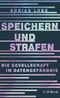 Speichern und Strafen Cover des Buches Speichern und Strafen (ISBN: 9783406741791)