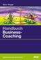 Handbuch Business-Coaching Cover des Buches Handbuch Business-Coaching (ISBN: 9783407364630)
