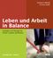 Leben und Arbeit in Balance Cover des Buches Leben und Arbeit in Balance (ISBN: 9783407365200)