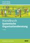 Handbuch Systemische Organisationsberatung Cover des Buches Handbuch Systemische Organisationsberatung (ISBN: 9783407365491)
