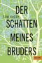 Der Schatten meines Bruders Cover des Buches Der Schatten meines Bruders (ISBN: 9783407745842)