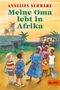 Meine Oma lebt in Afrika Cover des Buches Meine Oma lebt in Afrika (ISBN: 9783407782847)