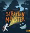 Schattenmonster Cover des Buches Schattenmonster (ISBN: 9783407795830)