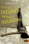 Er ist der Freund meiner Freundin Cover des Buches Er ist der Freund meiner Freundin (ISBN: 9783407810892)