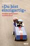 »Du bist einzigartig« Cover des Buches »Du bist einzigartig« (ISBN: 9783407859600)