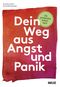 Dein Weg aus Angst und Panik Cover des Buches Dein Weg aus Angst und Panik (ISBN: 9783407864055)