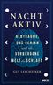 Nachtaktiv Cover des Buches Nachtaktiv (ISBN: 9783407865564)
