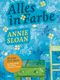 Alles in Farbe Cover des Buches Alles in Farbe (ISBN: 9783421040640)