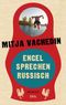 Engel sprechen Russisch Cover des Buches Engel sprechen Russisch (ISBN: 9783421047762)