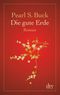 Die gute Erde Cover des Buches Die gute Erde (ISBN: 9783423144377)