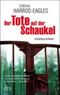 Der Tote auf der Schaukel Cover des Buches Der Tote auf der Schaukel (ISBN: 9783423210775)
