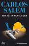 Wir töten nicht jeden Cover des Buches Wir töten nicht jeden (ISBN: 9783423213028)