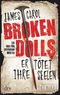 Broken Dolls - Er tötet ihre Seelen Cover des Buches Broken Dolls - Er tötet ihre Seelen (ISBN: 9783423215503)