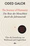 The Journey of Humanity – Die Reise der Menschheit durch die Jahrtausende Cover des Buches The Journey of Humanity – Die Reise der Menschheit durch die Jahrtausende (ISBN: 9783423290067)