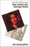 Das Leben der George Sand Cover des Buches Das Leben der George Sand (ISBN: 9783423304566)