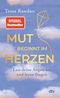 Mut beginnt im Herzen Cover des Buches Mut beginnt im Herzen (ISBN: 9783423352413)