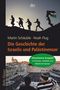 Die Geschichte der Israelis und Palästinenser Cover des Buches Die Geschichte der Israelis und Palästinenser (ISBN: 9783423626316)