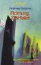 Achtung, Zeitfalle! Cover des Buches Achtung, Zeitfalle! (ISBN: 9783423709996)