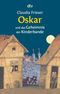 Oskar und das Geheimnis der Kinderbande Cover des Buches Oskar und das Geheimnis der Kinderbande (ISBN: 9783423713993)