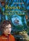 Poison - Das Mädchen aus den Schwarzen Sümpfen Cover des Buches Poison - Das Mädchen aus den Schwarzen Sümpfen (ISBN: 9783423714112)