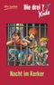 Die drei ??? Kids - Nacht im Kerker Cover des Buches Die drei ??? Kids - Nacht im Kerker (ISBN: 9783423715102)