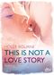 This is not a love story Cover des Buches This is not a love story