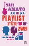 Playlist für Zwei Cover des Buches Playlist für Zwei (ISBN: 9783423782760)
