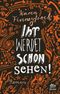 Ihr werdet schon sehen! Cover des Buches Ihr werdet schon sehen! (ISBN: 9783423782807)